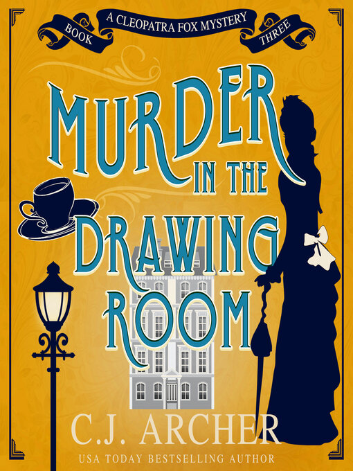 Title details for Murder in the Drawing Room by C. J. Archer - Wait list